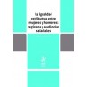 La igualdad retributiva entre mujeres y hombres: registros y auditorías salariales (Papel + Ebook)