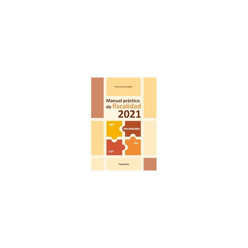 Manual práctico de fiscalidad 2021