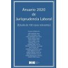 Anuario de jurisprudencia laboral 2020 "Estudio de cien casos relevantes"