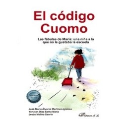 El código Cuomo "Las fábulas de María: una niña a la que no le gustaba la escuela"
