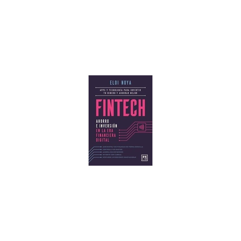 Fintech "Ahorro e inversión en la era financiera digital"