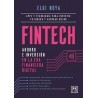 Fintech "Ahorro e inversión en la era financiera digital"