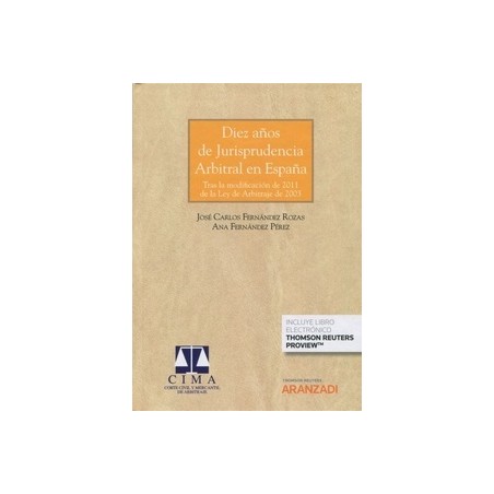 Diez años de jurisprudencia arbitral (Papel + Ebook)