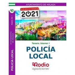 Policía Local. Ayuntamiento de Málaga. Temario Vol.1 "Oposiciones 2021"