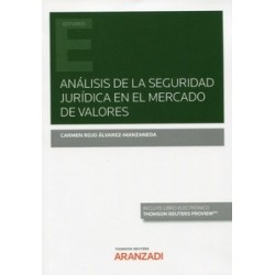 Análisis de la seguridad jurídica en el mercado de valores (Papel + Ebook)