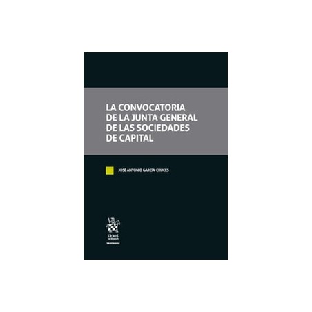 La Convocatoria de la Junta General de las Sociedades de Capital (Papel + Ebook)