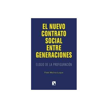 NUEVO CONTRATO SOCIAL ENTRE GENERACIONES ELOGIO DE LA PROFIGURACION