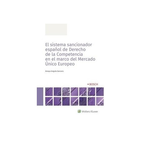 E-Book El sistema sancionador español de derecho de la competencia en el marco del mercado único europeo