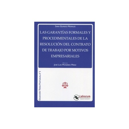 Las garantías formales y procedimentales de la resolución del contrato de trabajo por motivos empresariales