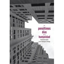 Los penúltimos días de la humanidad