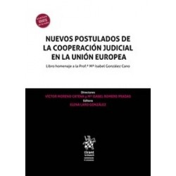Nuevos Postulados de la Cooperación Judicial en la Unión Europea (Papel + Ebook)
