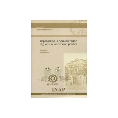 Repensando la Administración digital y la innovación pública