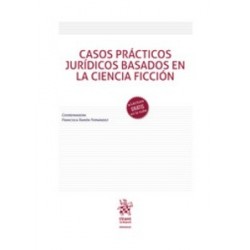 Casos Prácticos Jurídicos Basados en la Ciencia Ficción (Papel + Ebook)