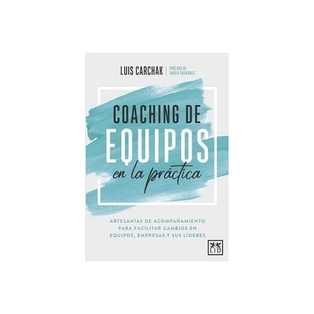 Coaching de Equipos en la Practica