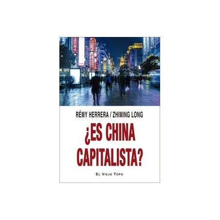 ¿Es China Capitalista?