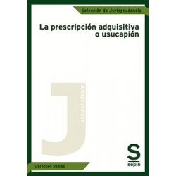La Prescripción Adquisitiva o Usucapión