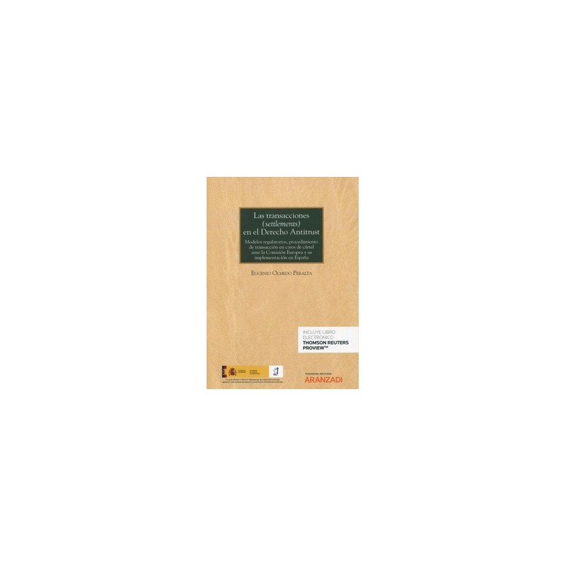 Las Transacciones (Settlements) en el Derecho Antitrust (Papel + Ebook)