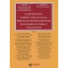 La Protección Jurídico-Social de las Personas con Discapacidad. un Enfoque Integral y Exhaustivo