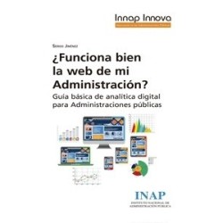 ¿Funciona Bien la Web de mi Administración? "Guía Básica de Analítica Digital para...