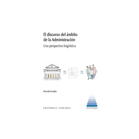 El Discurso del Ámbito de la Administración. una Perspectiva Lingüística