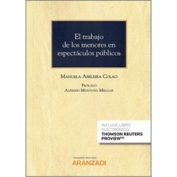 El Trabajo de los Menores en Espectáculos Públicos (Papel + Ebook)