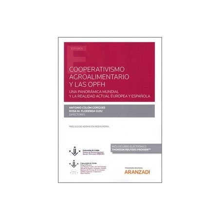 Cooperativismo Agroalimentario y las Opfh "Una Panorámica Mundial y la Realidad Actual Europea y Española"
