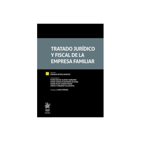 Tratado Jurídico y Fiscal de la Empresa Familiar (Papel + Ebook)