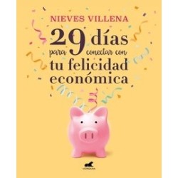 29 Días para Conectar con tu Felicidad Económica
