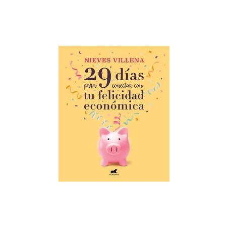 29 Días para Conectar con tu Felicidad Económica