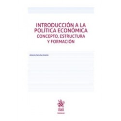Introducción a la Política Económica "Concepto, Estructura y Formación  (Papel + Ebook)"