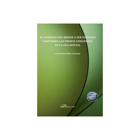 El derecho del menor a ser educado conforme a su propia conciencia en la era digital