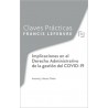 Claves Prácticas. Implicaciones en el Derecho Administrativo de la Gestión del Covid-19