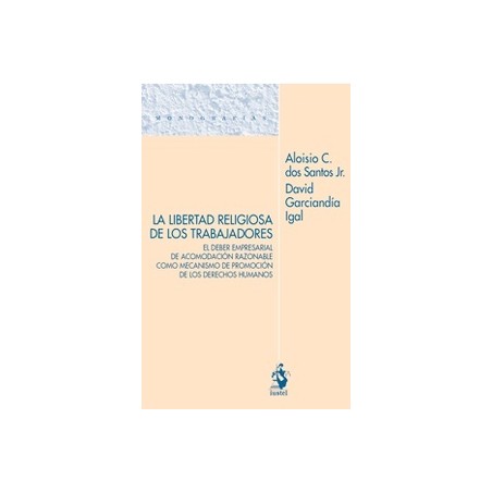La Libertad Religiosa de los Trabajadores