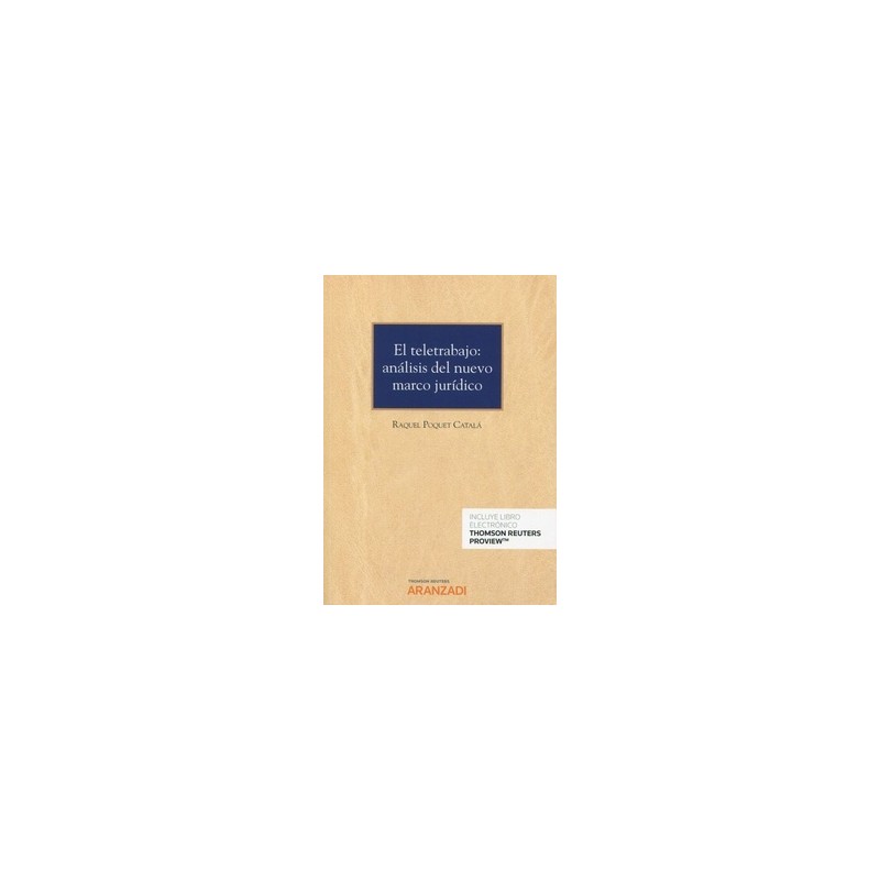 El teletrabajo: análisis del nuevo marco jurídico (Papel + Ebook)