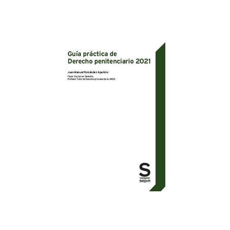 Guía Práctica de Derecho penitenciario 2021