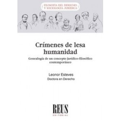 Crímenes de lesa humanidad "Genealogía de un concepto jurídico-filosófico contemporáneo"