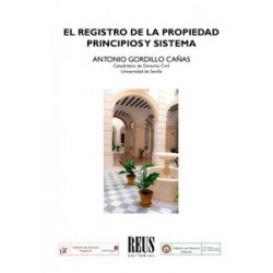 El Registro de la Propiedad "Principios y Sistema"