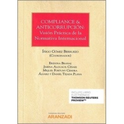Compliance & Anticorrupción "Visión Práctica de la Normativa Internacional (Papel + Ebook)"