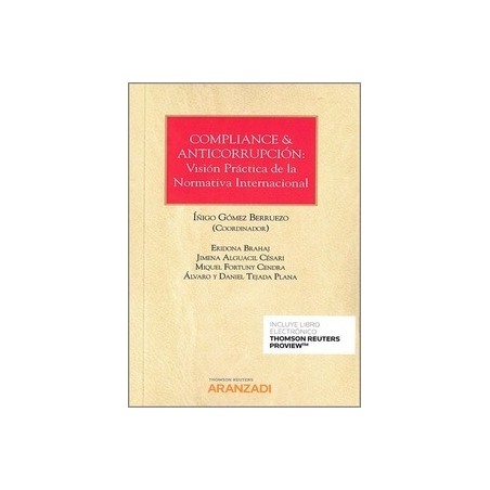 Compliance & Anticorrupción "Visión Práctica de la Normativa Internacional (Papel + Ebook)"