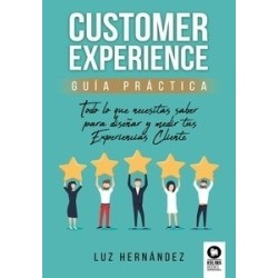 Customer Experience Guia Practica