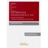 Los Servicios Sociales en el S. XXI. Nuevas Tipologías y Nuevas Formas de Prestación (Papel + Ebook)