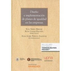 Diseño e Implementación de Planes de Igualdad en las Empresas. Cuestiones Claves (Papel + Ebook)