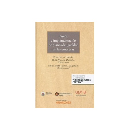 Diseño e Implementación de Planes de Igualdad en las Empresas. Cuestiones Claves (Papel + Ebook)
