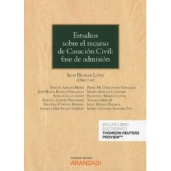Estudios sobre el recurso de Casación Civil: fase de admisión (Papel + Ebook)