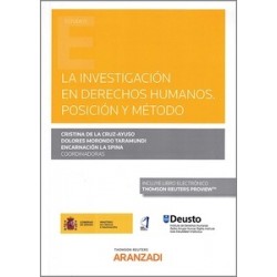 La Investigación en Derechos Humanos "Posición y Método (Papel + Ebook)"