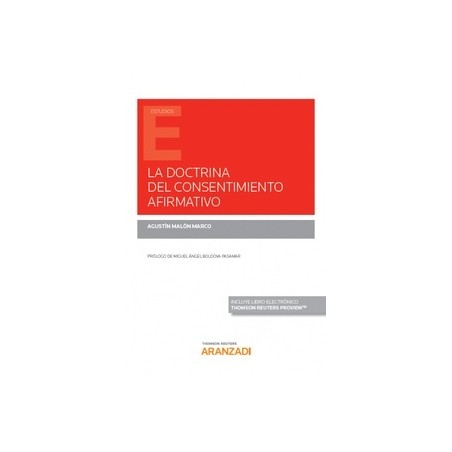 La Doctrina del consentimiento afirmativo "Origen, sentido y controversias en el ámbito anglosajón"