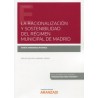 La racionalización y sostenibilidad del régimen municipal de Madrid (Papel + Ebook)
