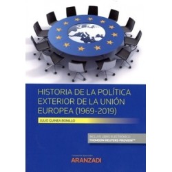 Historia de la política exterior de la Unión Europea (1969-2019) (Papel + Ebook)