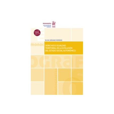Derechos e Igualdad Teritorial en la Evolución del Estado Social Autonómico (Papel + Ebook)