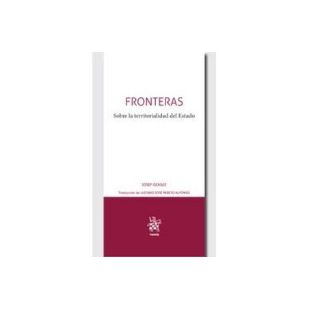 Fronteras "Sobre la Territorialidad del Estado"
